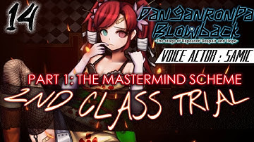 Danganronpa Blowback | 2nd Class Trial Part 1 (Eng Sub)