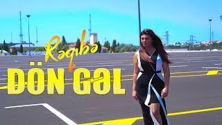 Reqibe - Don Gel (yeni 2019) Resimi