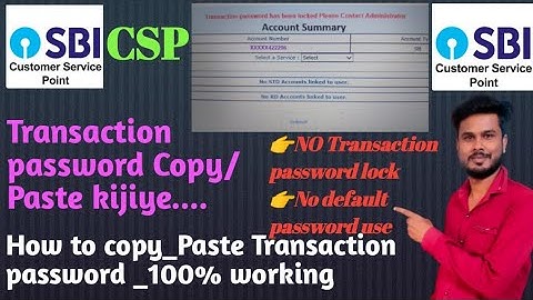 How to COPY/PASTE transaction Password _trn_password Copy paste kijiye_#sbicsp #kiosk #banking 2022