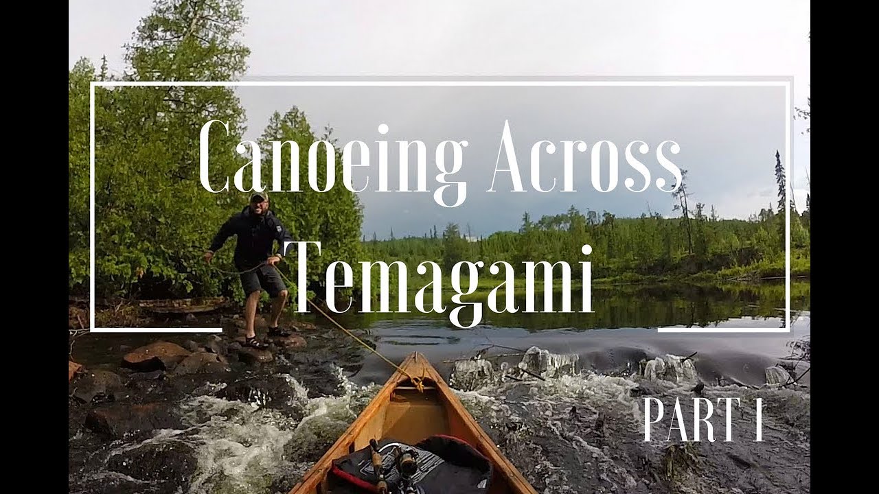 Canoeing Across Temagami PART 1 Canada Day on the Lady Evelyn YouTube