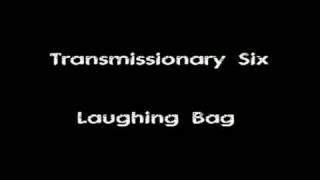 Transmissionary Six - Laughing Bag screenshot 4