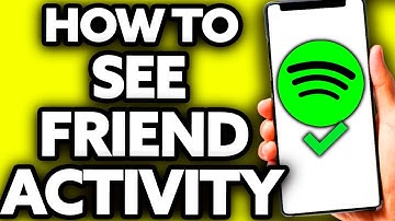 How To See Friend Activity on Spotify Without Facebook
