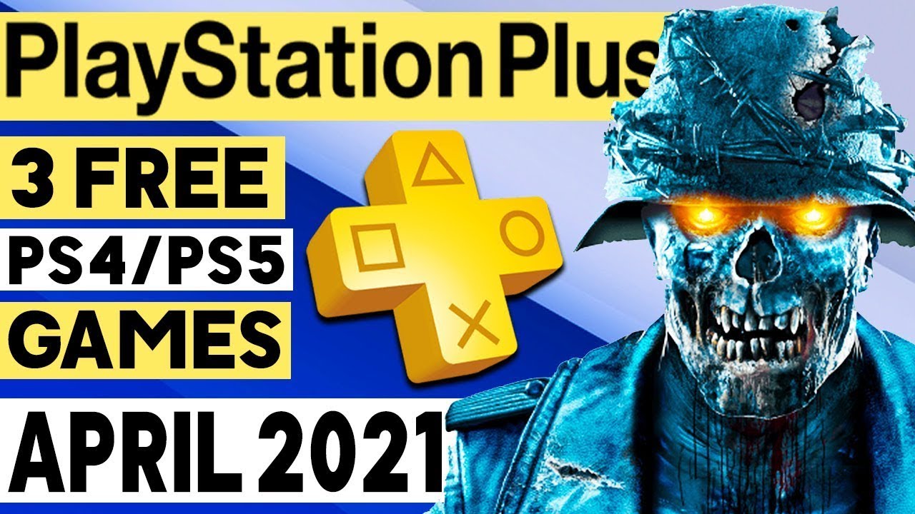PlayStation Plus Monthly Games PS4 and PS5 April 2021