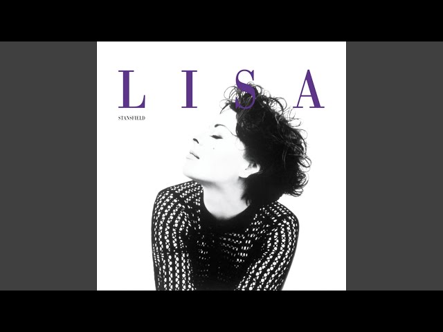 LISA STANSFIELD - IT S GOT TO BE REAL(EDIT)