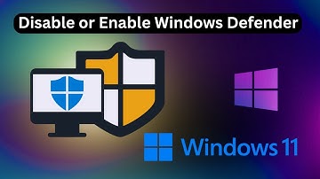 How to Enable or Disable Windows Defender on Windows 11 (Easy Method)