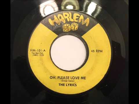 LYRICS - OH PLEASE LOVE ME - HARLEM 101, 45 RPM!