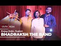 Bhadraksh band jugni ji and kiven mukhre  cover song   talentpedia by youthopedia