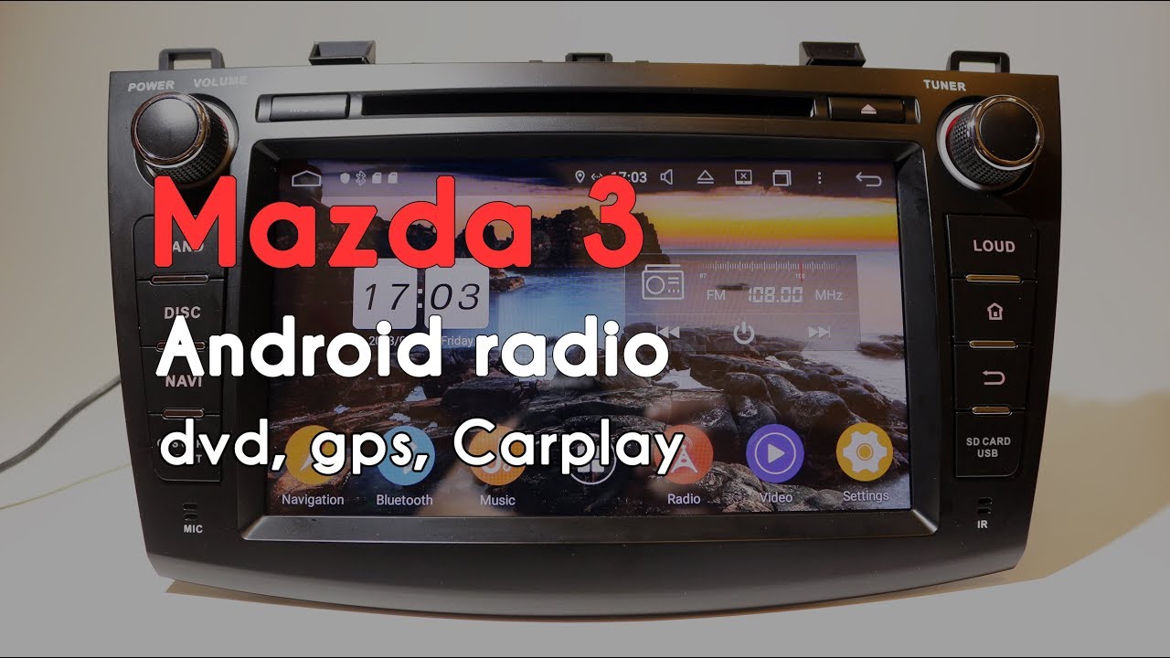 Mazda 3 Navigation Aftermarket Radio Replacement Stereo Upgrade - YouTube