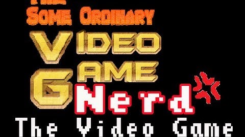 Some Ordinary Video Game Nerd The Video Game - Official Debut Trailer