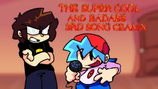 The Super Cool and Badass 3rd Song Ceamix