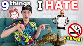 9 Things I HATE..and you should hate too! Profile