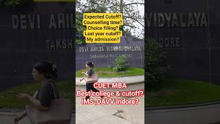 #cuet #mba #cutoff #college #admission IMS DAVV cutoff cuet best college for MBA #davv
