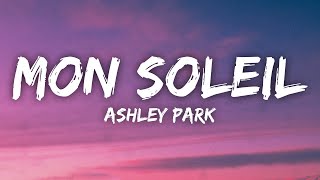 Ashley Park - Mon Soleil (Lyrics)