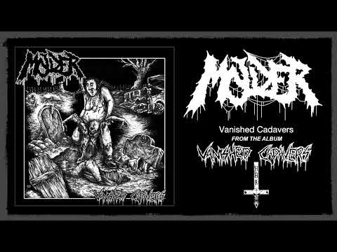 MOLDER "Vanished Cadavers" [Full Album]