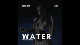 Water - RONI JONI (Edit)
