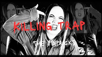 THE PINPRICKS - Killing Trap (Official Music Video)