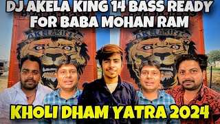 DJ AKELA KING SALARPUR IN BABA MOHAN RAM YATRA 14 BASS SETUP LOADING ANUJ BHAI RANPAL BHAI AAYE