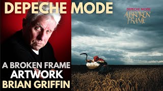 Depeche Mode - A Broken Frame Album Cover and Photography with Brian Griffin