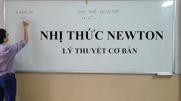 Đại 11 - Chương 2 - Nhị thức Newton - Lý thuyết