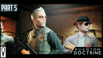 BUG OUT BOYS - Part 5 - Phantom Doctrine - Let