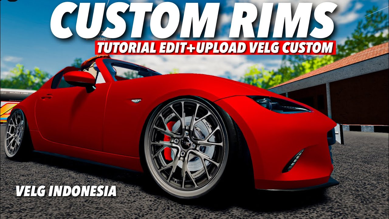 TUTORIAL CUSTOM VELG LENGKAP😍🔥 | ROBLOX CDID‼️ - YouTube