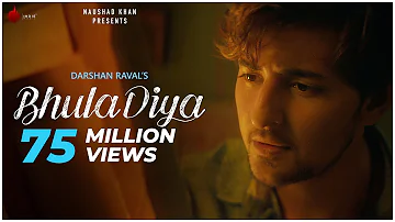 Bhula Diya - Darshan Raval | Official Video | Anurag Saikia | A. M. Turaz | Naushad Khan