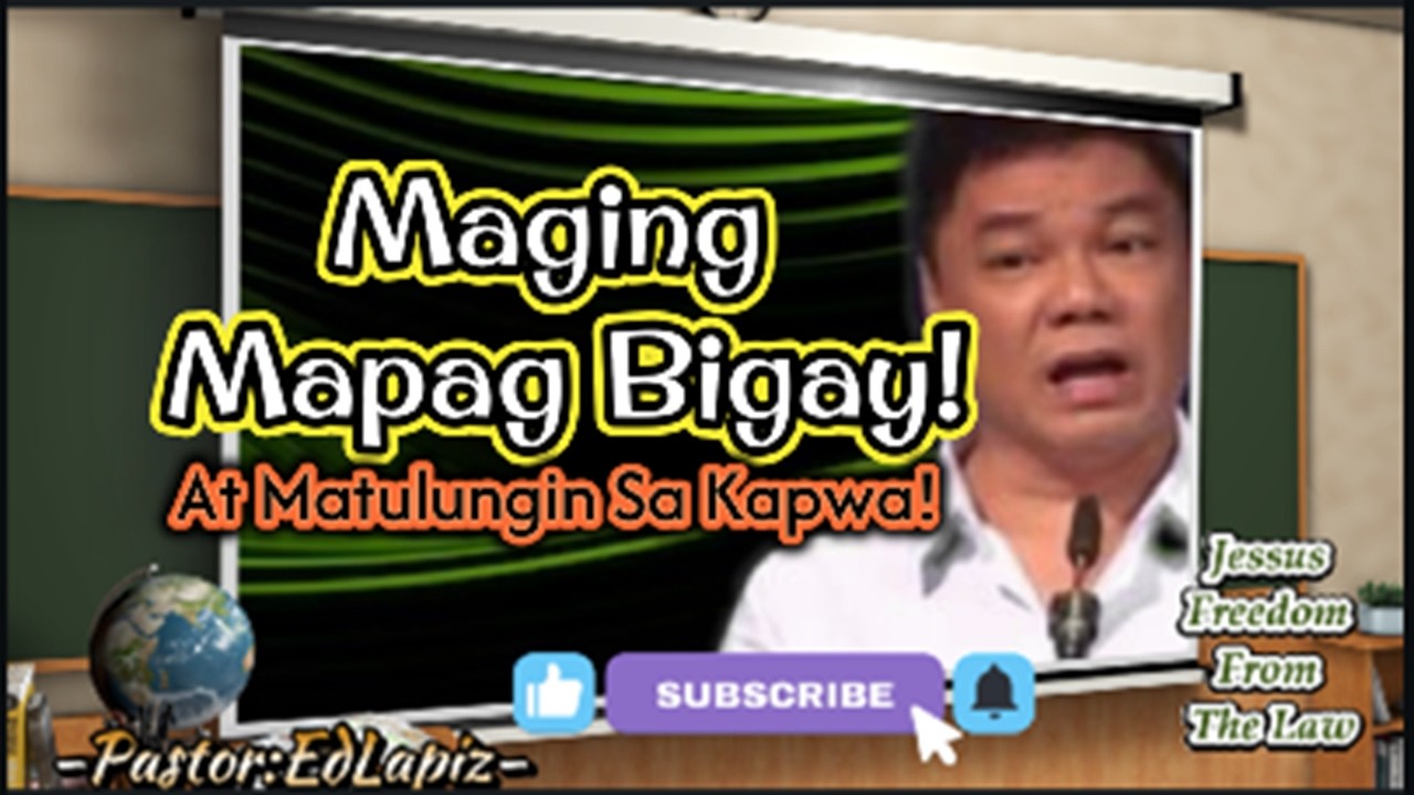 MAGING MAPAGBIGAY AT MATULUNGIN SA KAPWA!