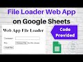 File Loader Web App to Google Drive on Google Sheets