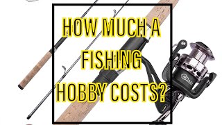 How much a fishing hobby costs?