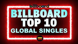 Billboard Top 10 Global Single Charts | December 10, 2022 | ChartExpress