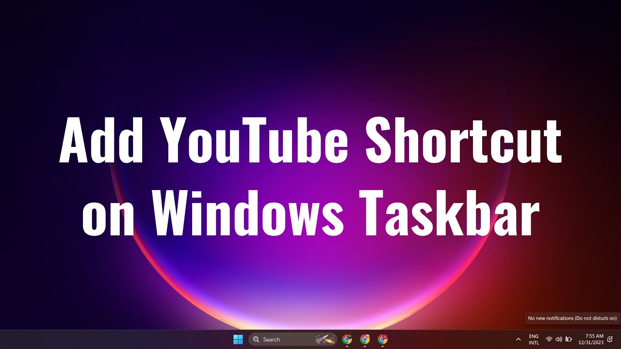 How To Add YouTube Shortcut On Windows Taskbar YouTube