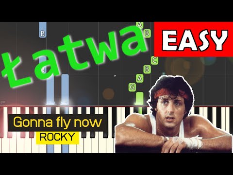 🎹 Gonna fly now (Rocky, Bill Conti) - Piano Tutorial (łatwa wersja) 🎵 NUTY W OPISIE 🎼