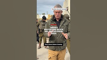 Israeli protesters block aid trucks from Gaza