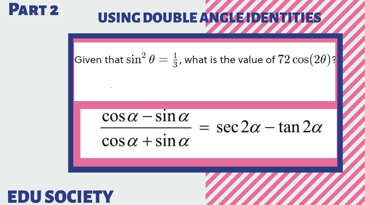 Using Double Angle Identities To Solve Equations Examples Part 2 Using Double Angle Identities To Solve Equations Examples Part 2