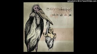 Early Adopted - Something In Mind