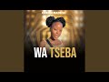Wa Tseba Wa Tseba