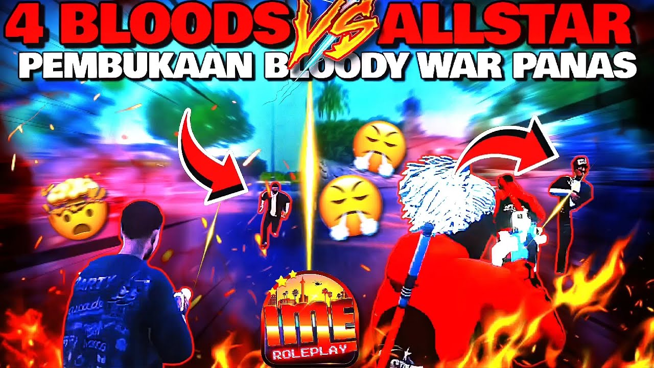 🔥4BLOODS VS ALLSTAR !!! BLOODY WAR TERJADI KEMBALI‼️