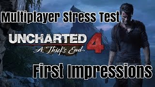 First Impressions of Uncharted 4 Multiplayer Stress Test on PS4 @All_Might_Dada