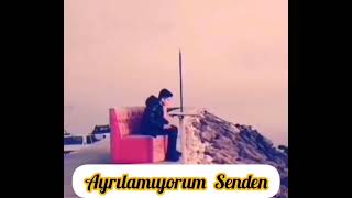 Hudeyfa KAYA / AYRILAMIYORUM SENDEN Resimi