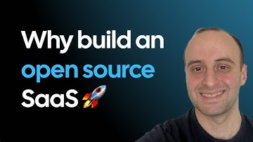 Why build an Open Source SaaS