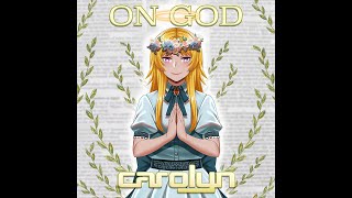 On God (feat. Carolyn)