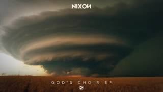 Nixon - Gods Choir