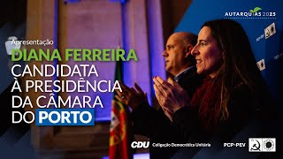 Sessão Pública CDU no Porto: Apresentação da candidata Diana Ferreira