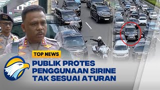 Publik Protes Suara “Tot Tot Wuk Wuk” dan Sirine di Jalan Raya - [Top News]