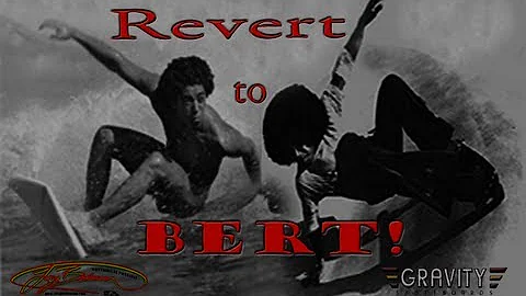 Revert to BERT! Larry Bertlemann