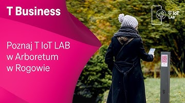 Discover the IoT Lab at the Arboretum in Rogów | Case Study T-Mobile
