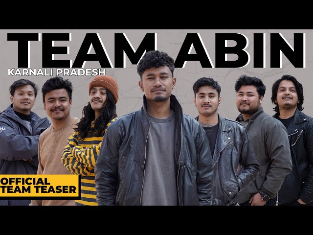 Team Abin - Official Teaser | कर्णाली प्रदेश | Imagine Nepal