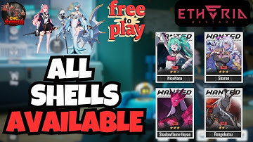 Etheria: Restart - Free to Play Ep. 8 (All Shells Unlocked)