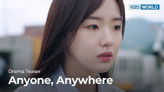 (Teaser) Anyone, Anywhere | KBS WORLD TV