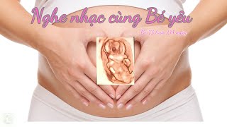 Nghe Nhạc Cùng Bé #thaigiáo